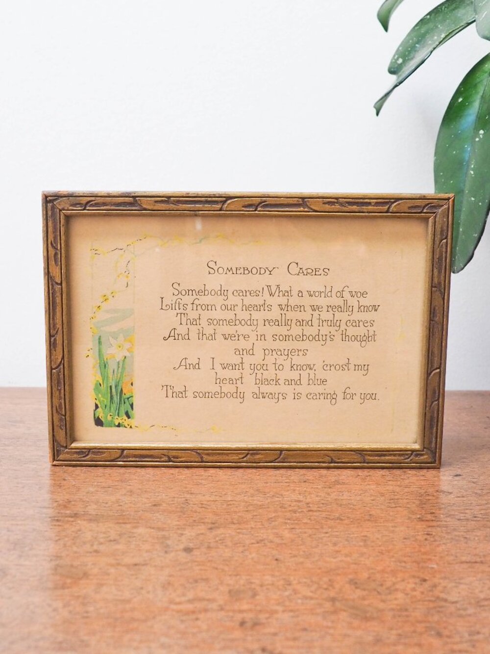 1940s Somebody Cares Poem - 6.5" x 4.5" - Vintage Framed Friendship Lithograph
